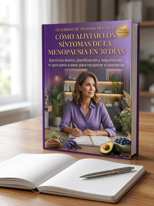 Cómo aliviar los síntomas de la menopausia en 30 días 🍃 – Cuaderno de Trabajo Práctico ✍️